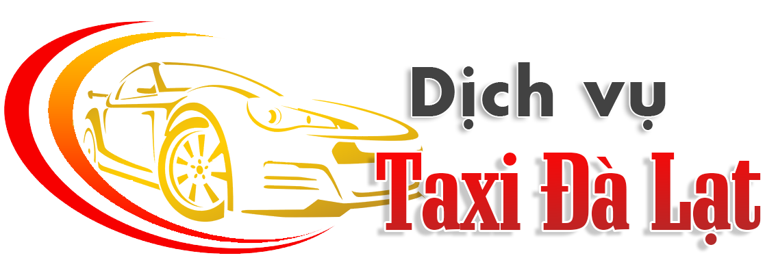 Dịch vụ taxi Đà Lạt